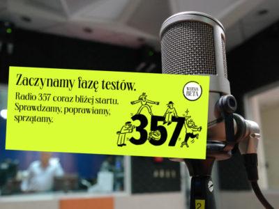 Radio 357 uruchomiło stronę www. Na razie testowo, ale mozna słuchać na żywo