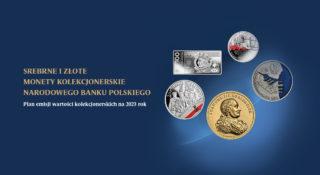 Srebrne i złote monety kolekcjonerskie oraz banknot kolekcjonerski NBP – plan emisyjny na 2023 rok