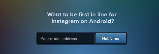 Zapisz się do kolejki po Instagram na Androida!
