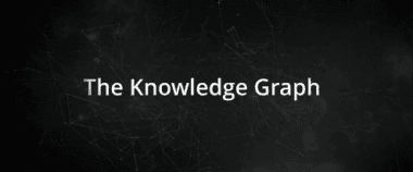 Knowledge Graph wprowadzi wyszukiwanie w Google na nowy poziom