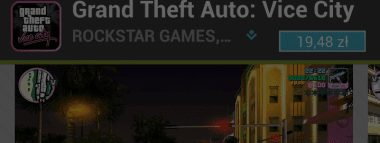 GTA: Vice City na Androida - gra, która jest, ale jej nie ma. Zapłacić się za nią jednak się da