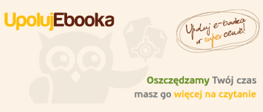 UpolujEbooka.pl to coś więcej niż polska porównywarka cen ebooków