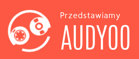 Audyoo, polski serwis streamingowy, zamierza zdobyć trzy razy więcej klientów niż konkurencja