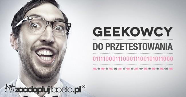 Geekowcy-ZaadoptujFaceta.pl 