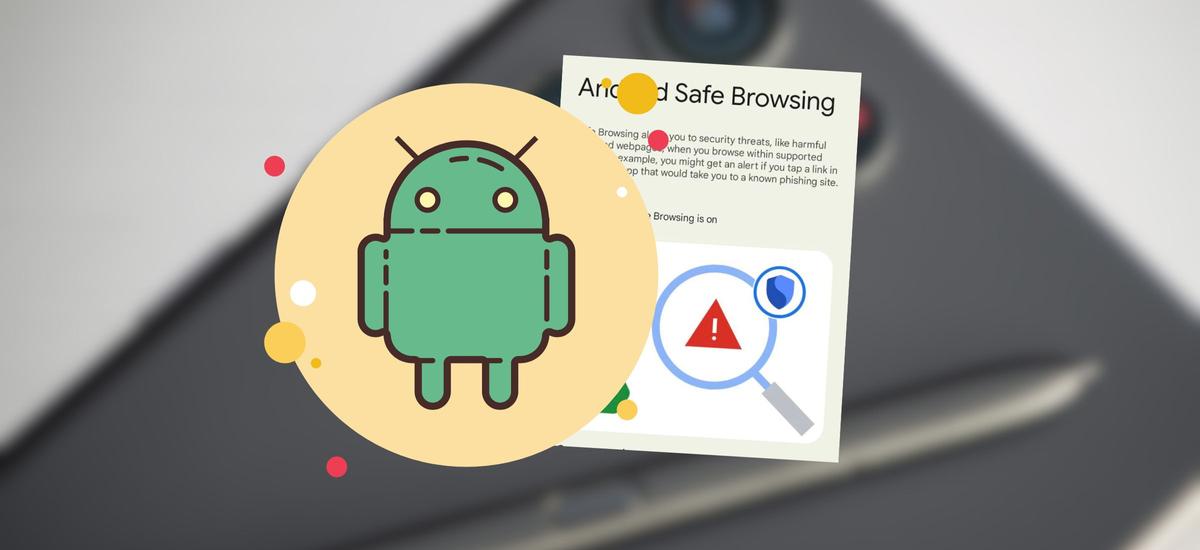 Google wprowadza Bezpieczne Przeglądanie w Androidzie