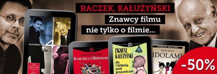 Raczek i Kałużyński - krytycy filmowi tym razem nie o filmach 50% taniej