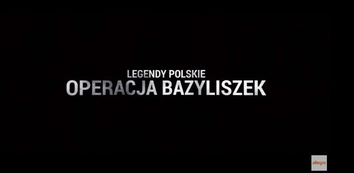 Legendy Polskie wracają! Jest zwiastun filmu "Operacja Bazyliszek"