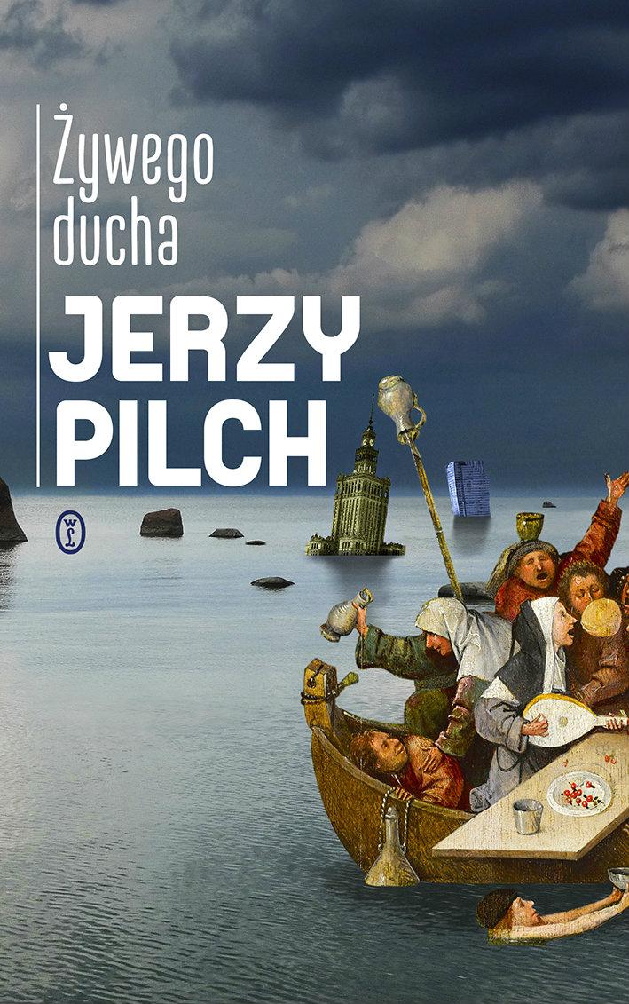 Żywego ducha Jerzy Pilch recenzja class="wp-image-179884" 