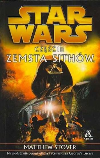 jak czytać książki star wars kolejność chronologia legendy expanded universe 16 zemstha sithow matthew stover the revenge of the sith 